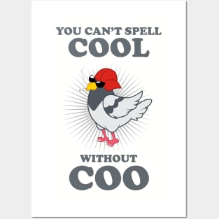 You Can't Spell Cool Without Coo Posters and Art